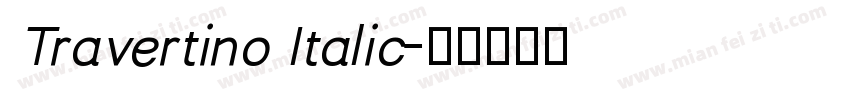 Travertino Italic字体转换